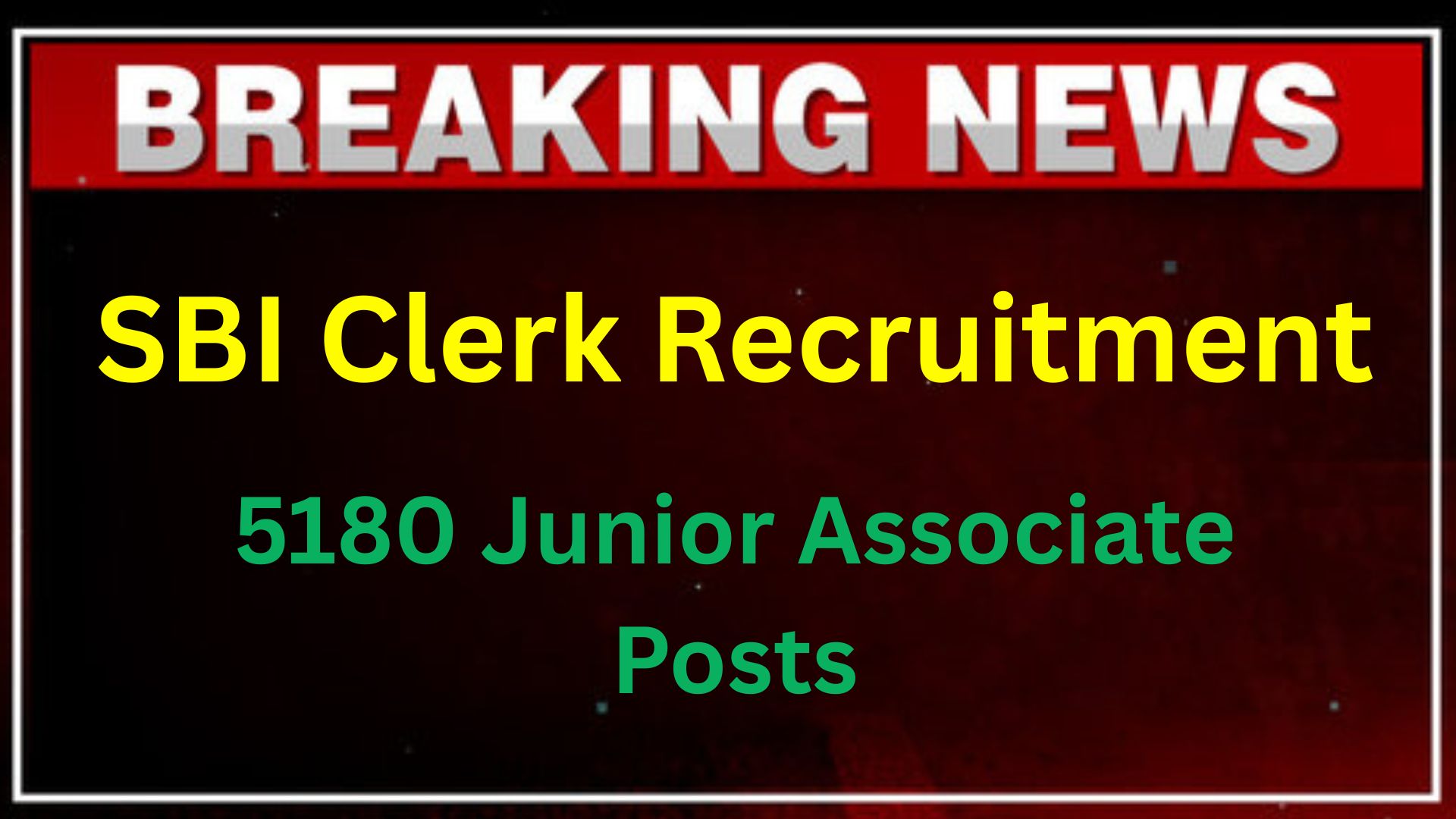 SBI Clerk Recruitment 2025