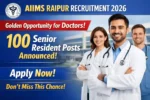 AIIMS Raipur Recruitment 2026