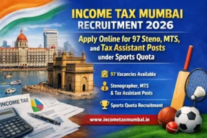 Income Tax Mumbai Recruitment 2026