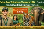 Patna Zoo Volunteer Vacancy 2026