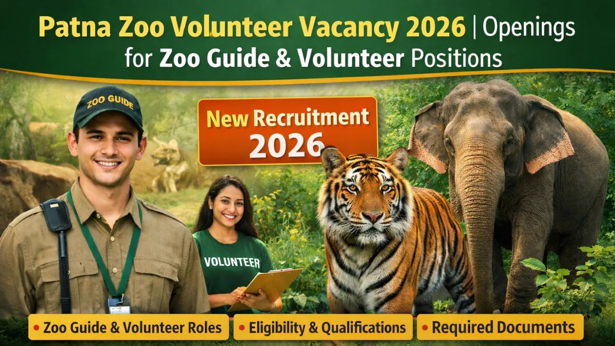 Patna Zoo Volunteer Vacancy 2026